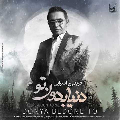 Fereydoun Asraei Donya Bedone To